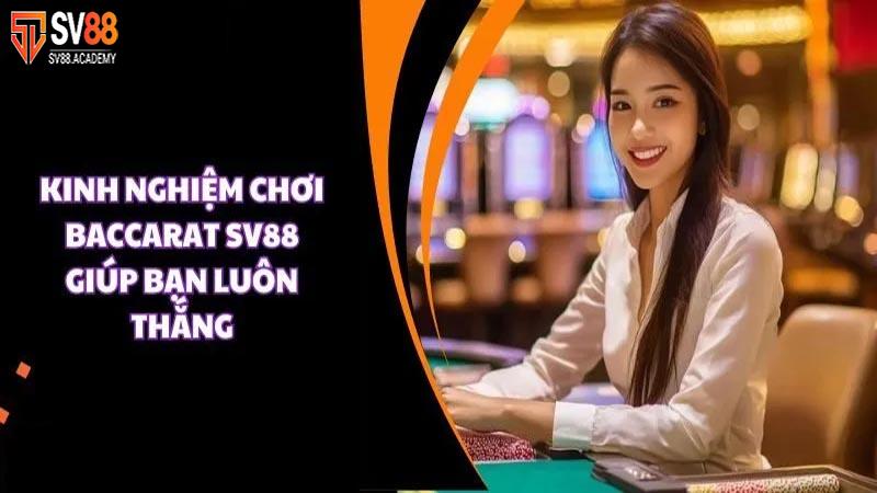Kinh nghiệm chơi Baccarat trực tuyến