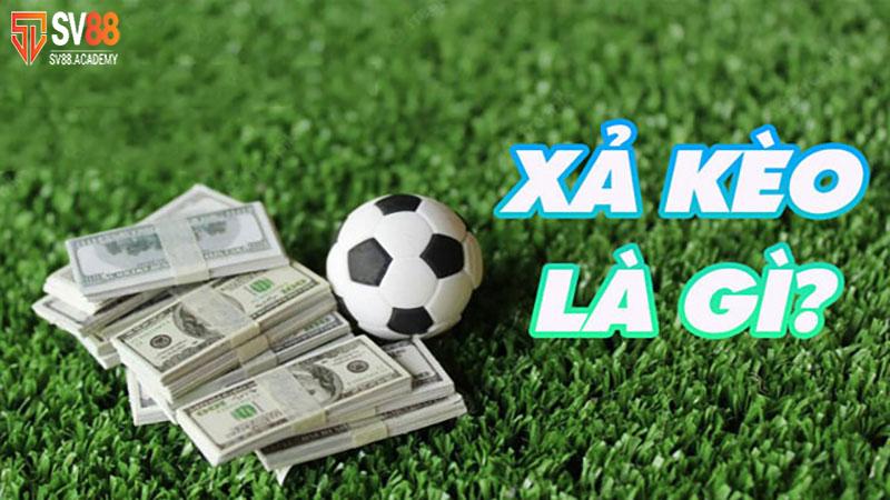 Thông tin cần nắm về việc xả kèo bóng đá tại nhà cái SV88 8 Xả kèo bóng đá SV88